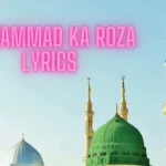 muhammad ka roza lyrics