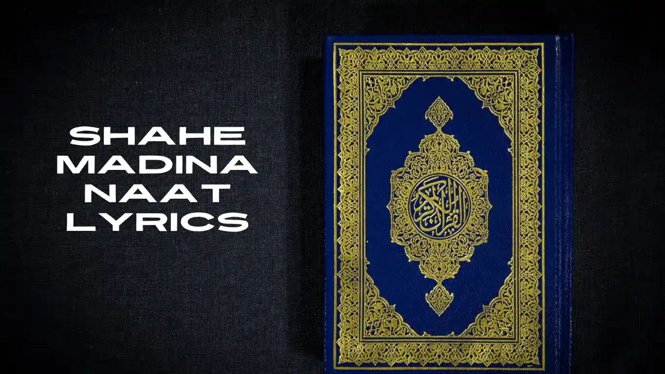 shahe madina naat lyrics